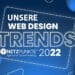 Blaue Grafik mit Text: Unsere Webdesign-Tipps und Trends 2022, Netzpunkte Agentur für Online Marketing.