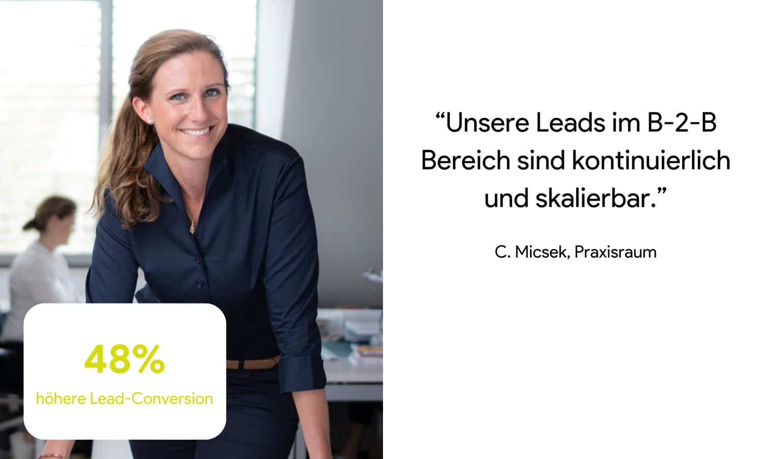 Lächelnde Frau im Büro neben einem Zitat zu B2B-Leads; Box zeigt 48 % höhere Lead-Conversion – powered by Google Ads Agentur Hamburg.